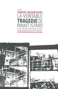 LA VERITABLE TRAGEDIE DE PANAIT ISTRATI