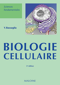 BIOLOGIE CELLULAIRE, 3E ED.