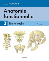 anatomie fonctionnelle. tome 3. tete et rachis, 6e ed.