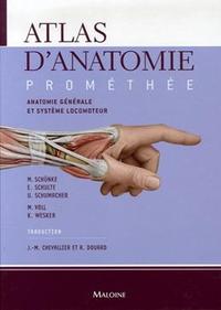 atlas d'anatomie promethee. volume 1 : anatomie generale et systeme locomoteur
