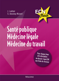 sante publique - medecine legale - medecine du travail - ecn flash