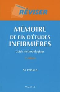 memoire de fin d'etudes infirmieres. guide de methodologie, 5e ed.