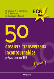 50 dossiers transversaux incontournables. tome 2 - ecn flash