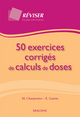 50 exercices corriges de calculs de doses