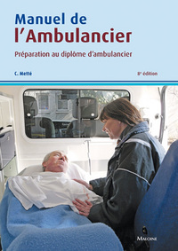 MANUEL DE L'AMBULANCIER, 8EME EDITION