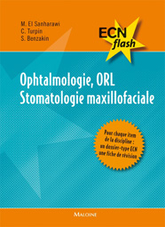 ophtalmologie - orl - stomatologie maxillofaciale - ecn flash