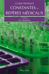 Guide pratique des constantes et reperes medicaux, 5e ed.