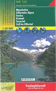 MAYRHOFEN - ZILLERTALLER-ALPEN - GERLOS - KRIMML - TUXERTAL - ZELL IM ZILLERTAL