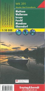 MATTSEE - WALLERSEE - IRRSEE - FUSCH - MONDSEE - OBERNDORF