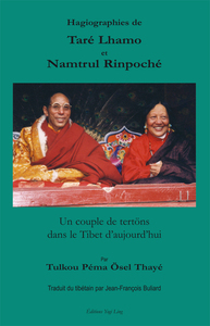 Hagiographies de Taré Lhamo et Namtrul Rinpotché