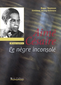 AIME CESAIRE LE NEGRE INCONSOLE