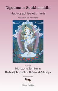 Hagiographies de Nigouma et Soukhasiddhi