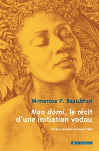 NAN DOMI LE RECIT D'UNE INITIATION VODOU