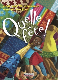 QUELLE FETE !