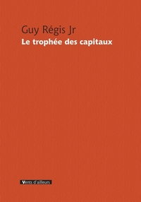 LE TROPHEE DES CAPITAUX