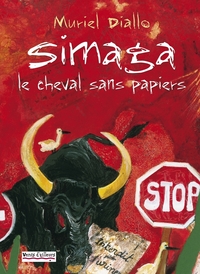 SIMAGA LE CHEVAL SANS PAPIERS