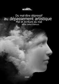DU MAL-ETRE DEPRESSIF AU DEPASSEMENT ARTISTIQUE