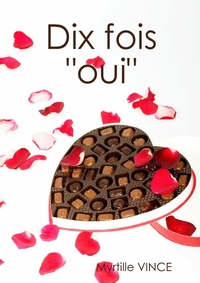 Dix fois "oui"
