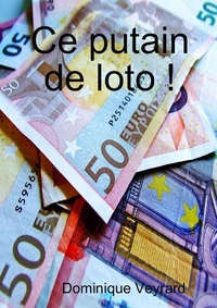 CE PUTAIN DE LOTO !