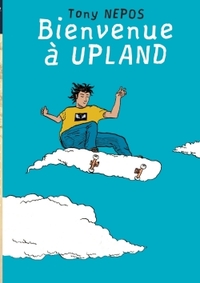 BIENVENUE A UPLAND