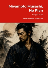 Miyamoto Musashi, No Plan