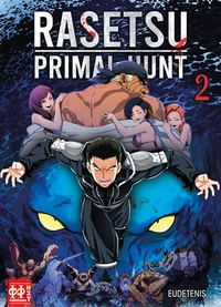 RASETSU : Primal Hunt T02