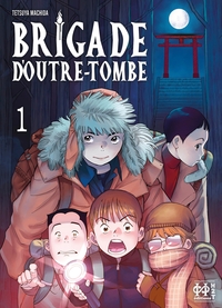 BRIGADE D'OUTRE-TOMBE T01