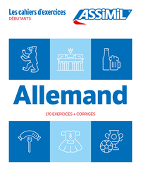 ALLEMAND DEBUTANTS (CAHIER D'EXERCICES) - 170 EXERCICES + CORRIGES