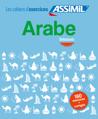 ARABE DEBUTANTS (CAHIER D'EXERCICES)