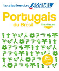 Portugais du brésil faux-débutants (cahier d'exercices)