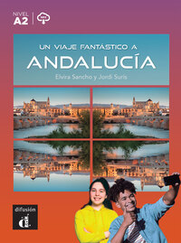 UN VIAJE FANTASTICO A ANDALUCIA