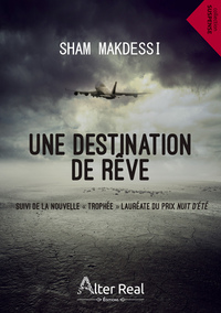 Une destination de rêve