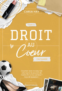 DROIT AU COEUR, TOME 2 - ZACHARIE