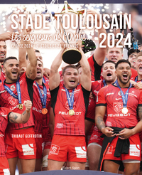 Stade Toulousain : Les Seigneurs de l'Ovalie