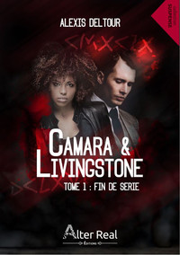 FIN DE SERIE - CAMARA & LIVINGSTONE - T01