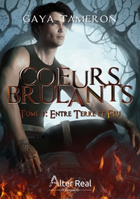 C URS BRULANTS - ENTRE TERRE ET FEU - COEURS BRULANTS #1