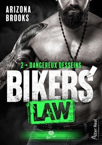 DANGEREUX DESSEINS - BIKERS' LAW - T02