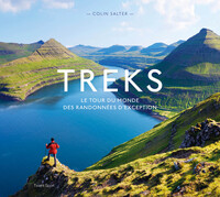 TREKS, LE TOUR DU MONDE DES RANDONNEES D'EXCEPTION