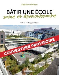 Bâtir une école saine et épanouissante