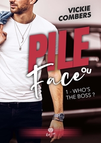 WHO'S THE BOSS? - PILE OU FACE - T01