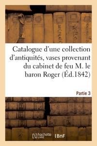 Catalogue d'une collection d'antiquités, vases peints, grecs, étrusques, romains