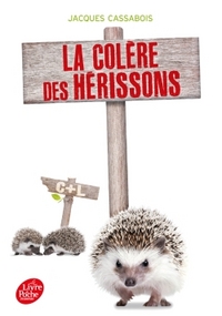 LA COLERE DES HERISSONS