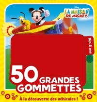 A la découverte des véhicules, La Maison de Mickey 2, 50 GRANDES GOMMETTES