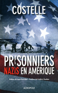 Les Prisonniers nazis en Amérique