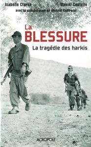 La blessure, la tragédie des harkis