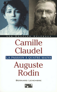 Camille Claudel - Auguste Rodin