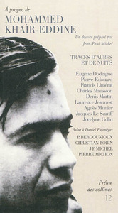 A propos de Mohammed Khaïr-Eddine, Le Préau des Collines,n°12