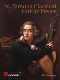36 FAMOUS CLASSICAL GUITAR PIECES GUITARE