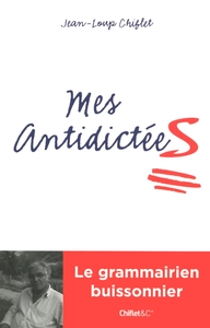 MES ANTIDICTEES