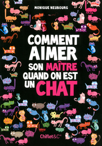 Comment aimer son maître quand on est un chat